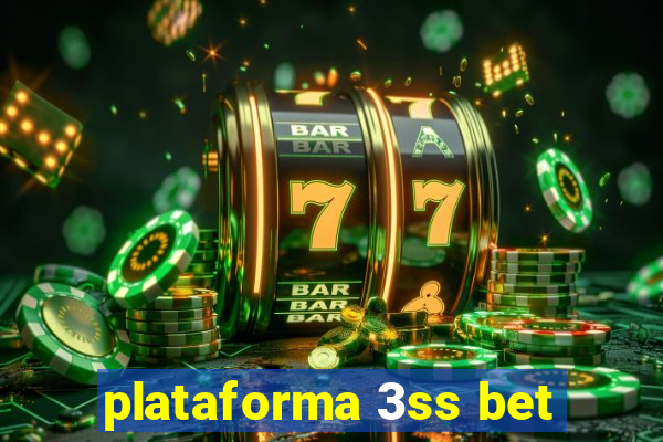 plataforma 3ss bet